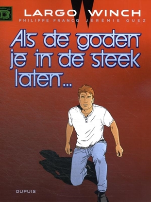 Afbeeldingen van Largo Winch Als de goden je in de steek laten
