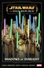 Afbeelding van STAR WARS: THE HIGH REPUBLIC - SHADOWS OF STARLIGHT Star Wars: The High Republic - Shadows of Starlight