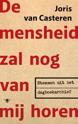 Afbeeldingen van De mensheid zal nog van mij horen