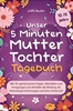 Afbeelding van Unser 5 Minuten Mutter-Tochter-Tagebuch