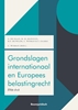 Afbeelding van Boom fiscale studieboeken Grondslagen internationaal en Europees belastingrecht