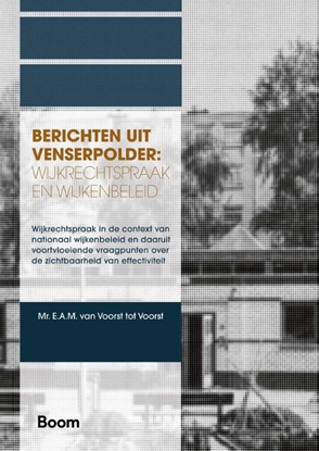 Afbeeldingen van A-LAB (Amsterdam Institute for Law and Behavior) Berichten uit Venserpolder: wijkrechtspraak en wijkenbeleid