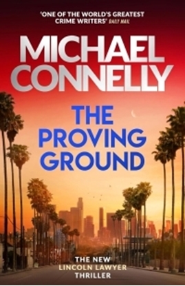 Afbeeldingen van Mickey Haller Series The Proving Ground