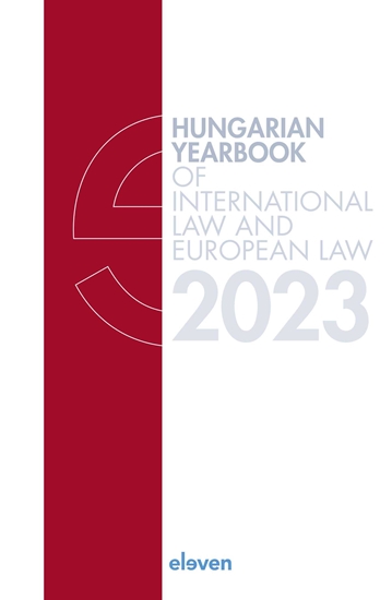 Afbeelding van Hungarian Yearbook of International Law and European Law Hungarian Yearbook of International Law and European Law 2023