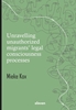 Afbeelding van Unravelling unauthorized migrants’ legal consciousness processes