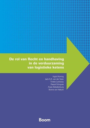 Afbeeldingen van Handhaving en gedrag De rol van Recht en handhaving in de verduurzaming van logistieke ketens