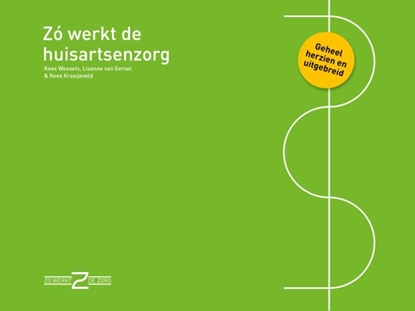 Afbeeldingen van Zo werkt de zorg Zo werkt de huisartsenzorg