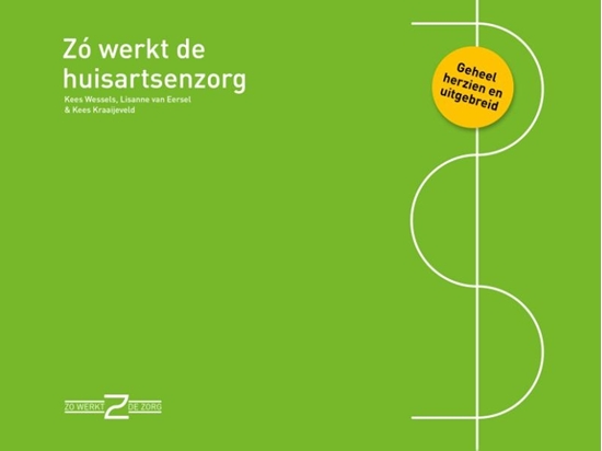 Afbeelding van Zo werkt de zorg Zo werkt de huisartsenzorg