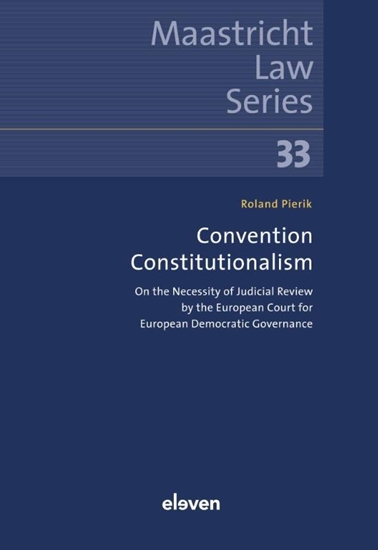 Afbeelding van Maastricht Law Series Convention Constitutionalism