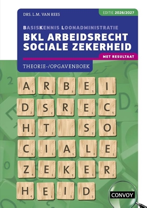 Afbeeldingen van BKL Arbeidsrecht Sociale Zekerheid 2026/2027 Theorie-/opgavenboek
