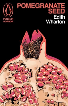 Afbeeldingen van Penguin Horror Pomegranate Seed and Other Ghostly Tales