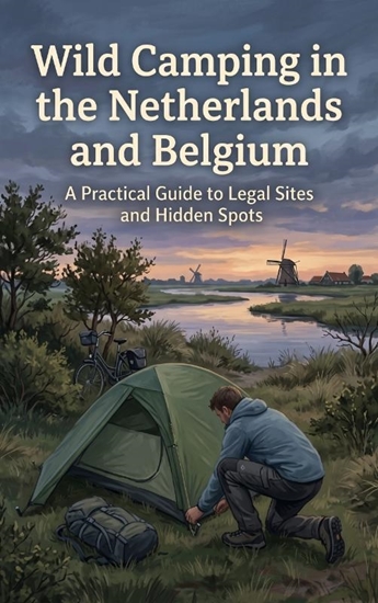 Afbeelding van Wild Camping in the Netherlands and Belgium