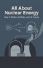 Afbeelding van All About Nuclear Energy