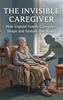 Afbeelding van The Invisible Caregiver