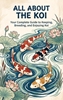 Afbeelding van All About the Koi
