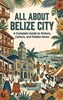 Afbeelding van All About Belize City