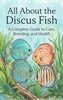 Afbeelding van All About the Discus Fish