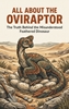 Afbeelding van All About the Oviraptor