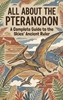 Afbeelding van All About the Pteranodon