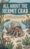 Afbeelding van All About the Hermit Crab