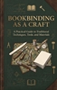 Afbeelding van Bookbinding as a Craft