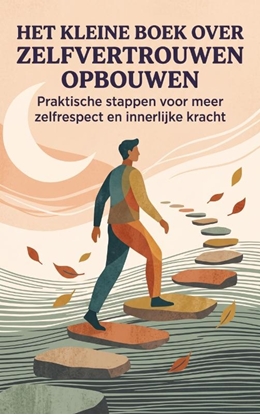 Afbeeldingen van Het Kleine Boek over Zelfvertrouwen Opbouwen