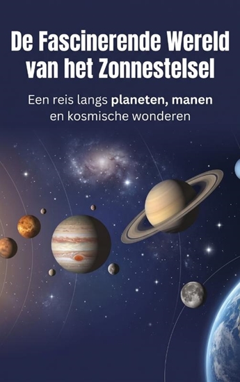 Afbeelding van De Fascinerende Wereld van het Zonnestelsel
