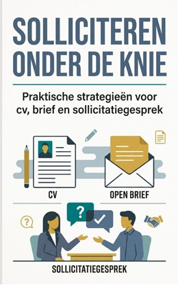 Afbeeldingen van Solliciteren Onder de Knie