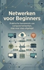 Afbeelding van Netwerken voor Beginners