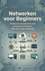 Afbeelding van Netwerken voor Beginners