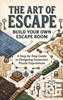Afbeelding van The Art of Escape: Build Your Own Escape Room
