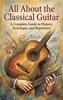 Afbeelding van All About the Classical Guitar
