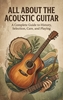 Afbeelding van All About the Acoustic Guitar