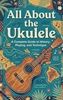 Afbeelding van All About the Ukulele