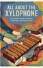 Afbeelding van All About the Xylophone