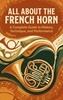 Afbeelding van All About the French Horn