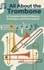 Afbeelding van All About the Trombone