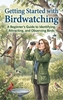 Afbeelding van Getting Started with Birdwatching
