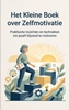 Afbeelding van Het Kleine Boek over Zelfmotivatie