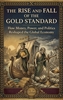 Afbeelding van The Rise and Fall of the Gold Standard