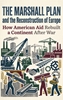 Afbeelding van The Marshall Plan and the Reconstruction of Europe