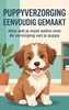 Afbeelding van Puppyverzorging Eenvoudig Gemaakt
