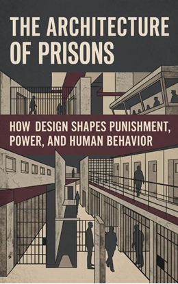 Afbeeldingen van The Architecture of Prisons