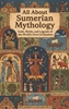 Afbeelding van All About Sumerian Mythology