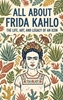 Afbeelding van All About Frida Kahlo