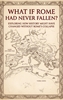 Afbeelding van What If Rome Had Never Fallen?