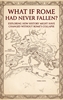 Afbeelding van What If Rome Had Never Fallen?