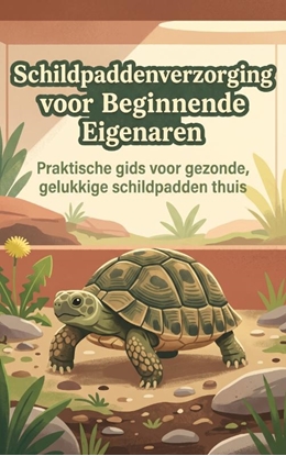 Afbeeldingen van Schildpaddenverzorging voor Beginnende Eigenaren