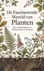 Afbeelding van De Fascinerende Wereld van Planten