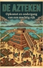 Afbeelding van De Azteken